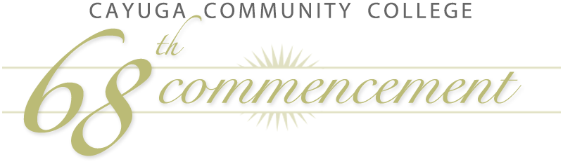 Cayuga Community College 68th Commencement Ceremony