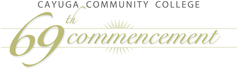 Cayuga Community College 69th Commencement Ceremony