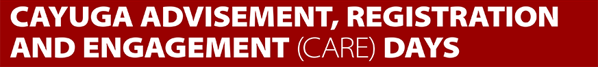 Cayuga Advisement, Registration and Engagement (CARE) Days